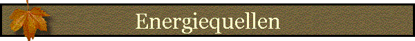 Energiequellen